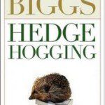 hedge_hogging_-_biggs