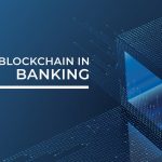 blockchain and banking