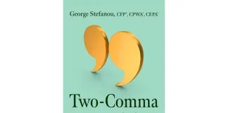 Two-Comma Wealth by George Stefanou